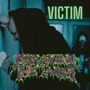 BREAKING THE TAROT - Victim cover 