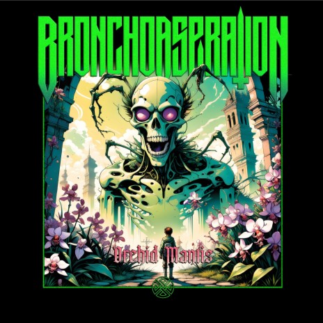 BRONCHOASPIRATION - Orchid Mantis cover 