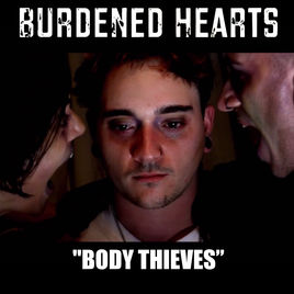 BURDENED HEARTS - Body Thieves cover 