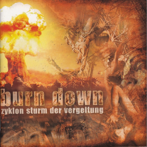 BURN DOWN - Zyklon Sturm Der Vergeltung cover 