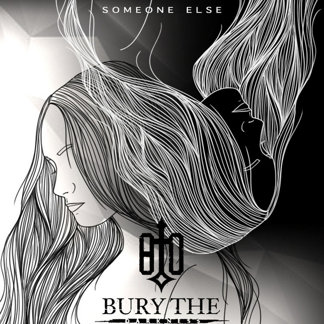 BURY THE DARKNESS - Someone Else cover 