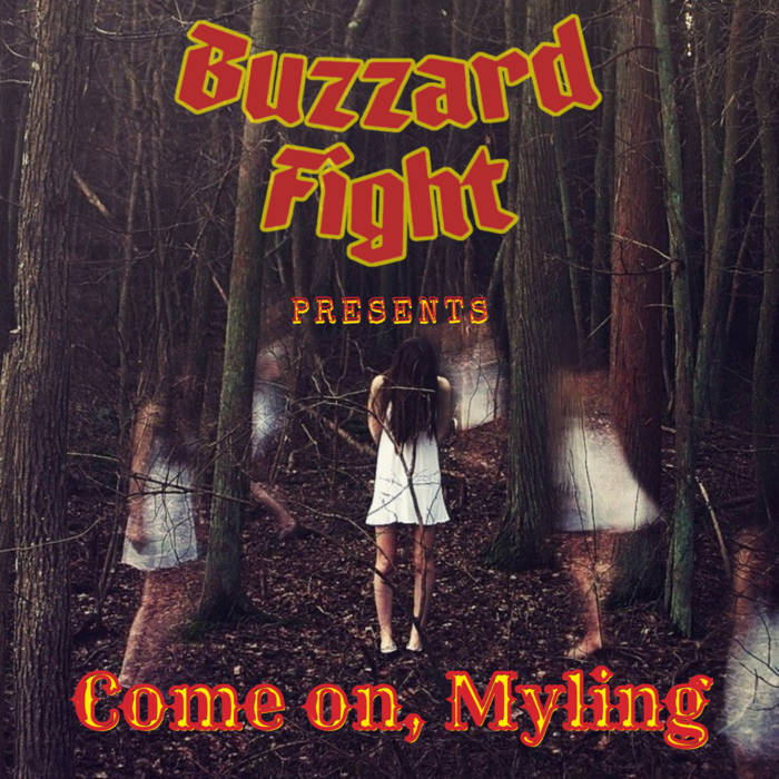 BUZZARD FIGHT - Come On, Myling cover 