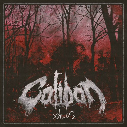 CALIBAN - Echoes cover 