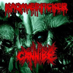 CANNIBE - Cannibe / Kadaverficker cover 