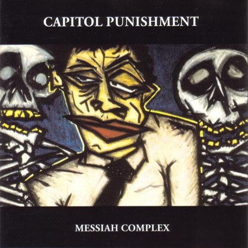 CAPITOL PUNISHMENT - Messiah Complex cover 