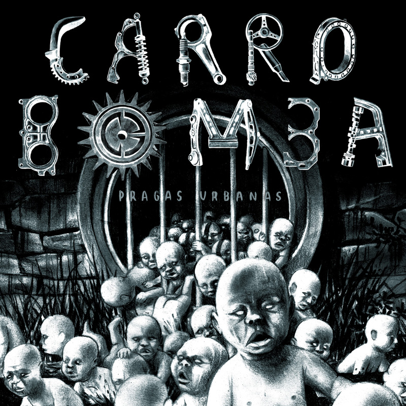 CARRO BOMBA - Pragas Urbanas cover 