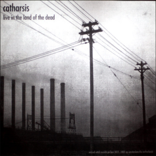 CATHARSIS (NC) - Live In The Land Of The Dead / Eat, Fight, Fuck. Live At CBGB's cover 