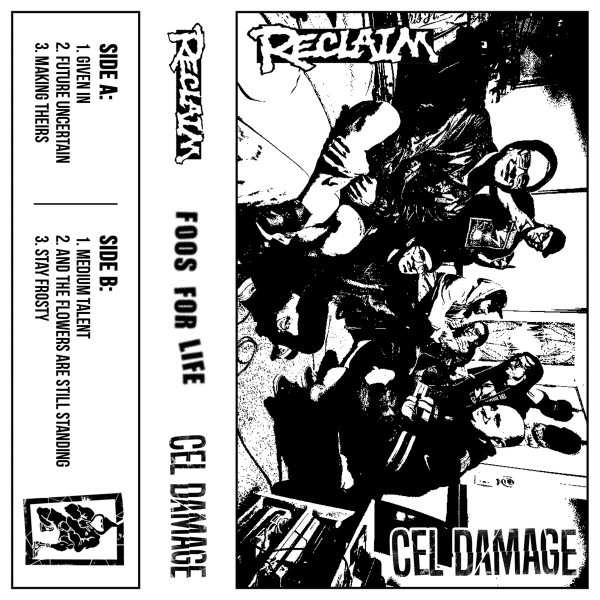 CEL DAMAGE - Reclaim / Cel Damage cover 