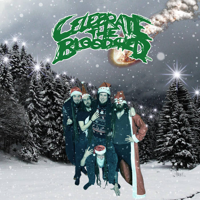 CELEBRATE THE BLOODSHED - Blutige Weihnachten II cover 