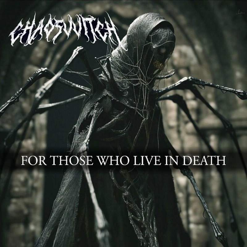 CHAOSWITCH - For Those Who Live In Death cover 