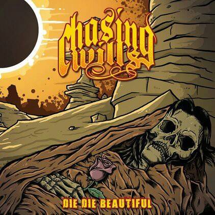 CHASING WILLS - Die Die Beautiful cover 