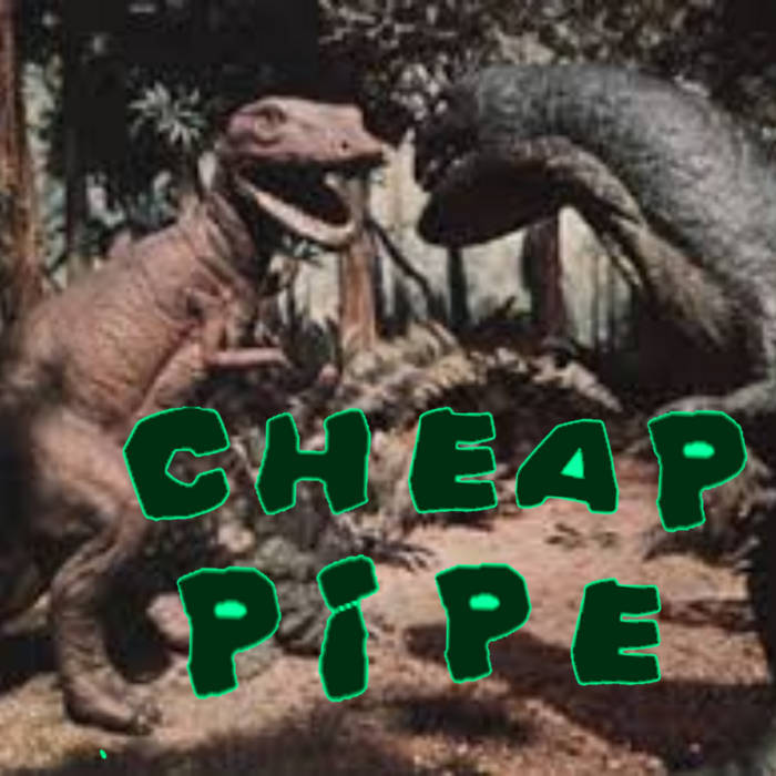 CHEAP PIPE - Jurassic Extinction cover 