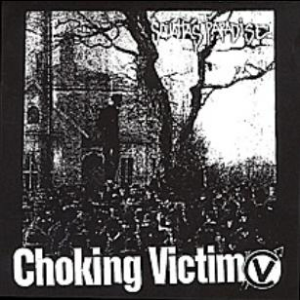 CHOKING VICTIM - Crack Rock Steady EP / Squatta's Paradise Split CD cover 