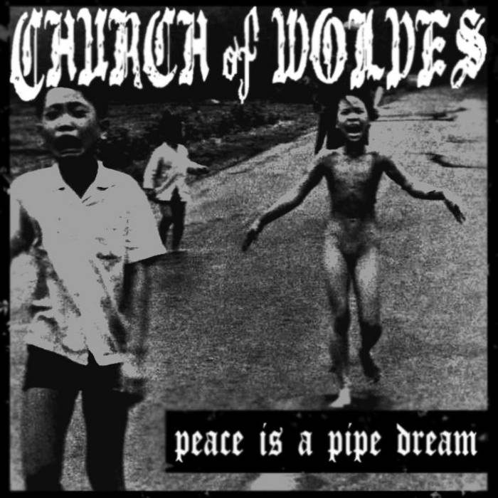 CHURCH OF WOLVES - Peace Is A Pipe Dream cover 