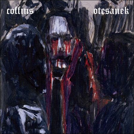 COFFINS - Coffins / Otesanek cover 