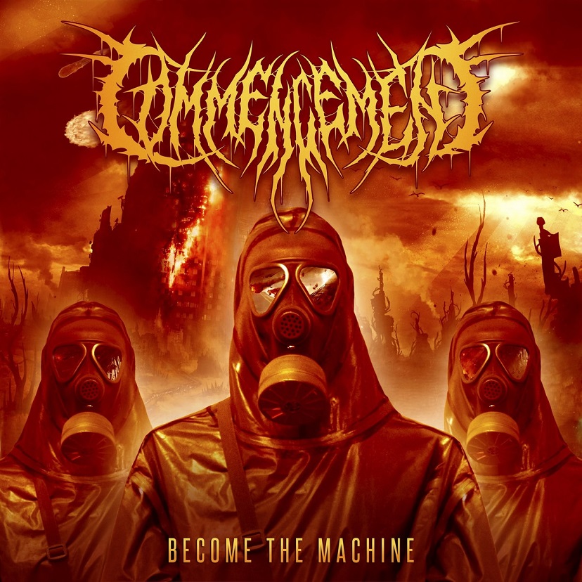 COMMENCEMENT - Become The Machine cover 