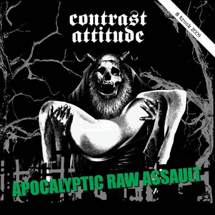 CONTRAST ATTITUDE - Apocalyptic Raw Assault cover 