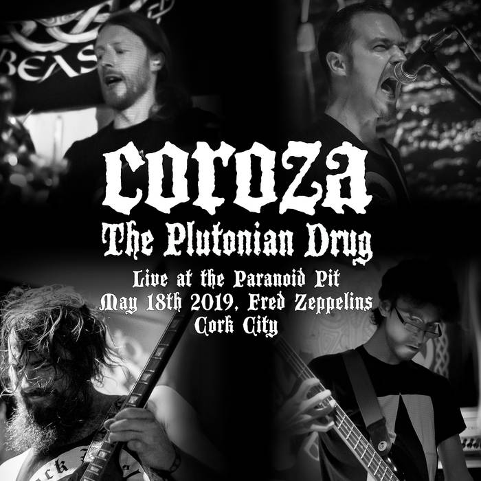 COROZA - The Plutonian Drug - Live 2019 cover 