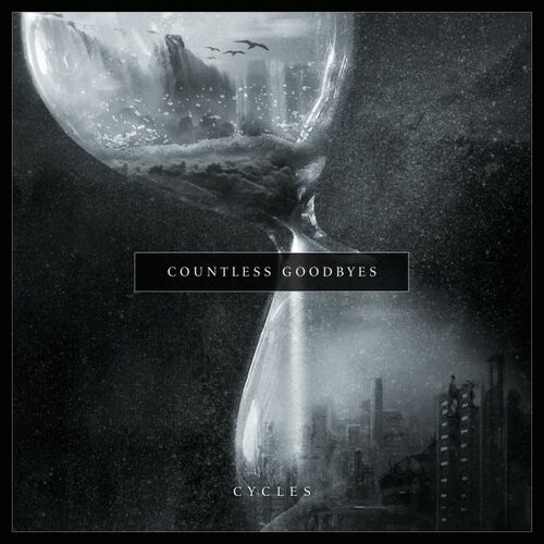 COUNTLESS GOODBYES - Cycles cover 