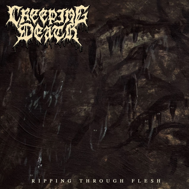 CREEPING DEATH - Ripping Through Flesh cover 