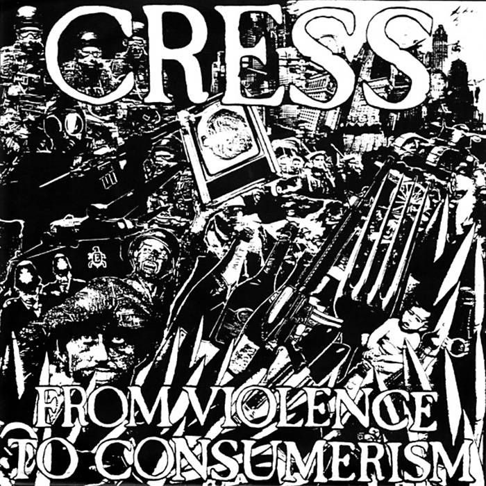 CRESS - From Violence To Consumerism cover 