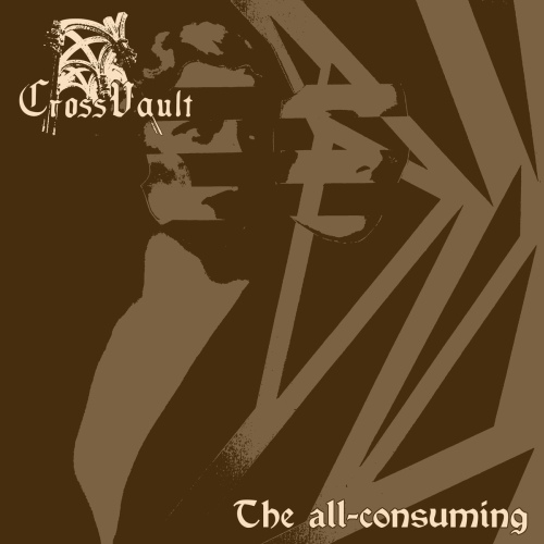 CROSS VAULT - The All-Consuming cover 