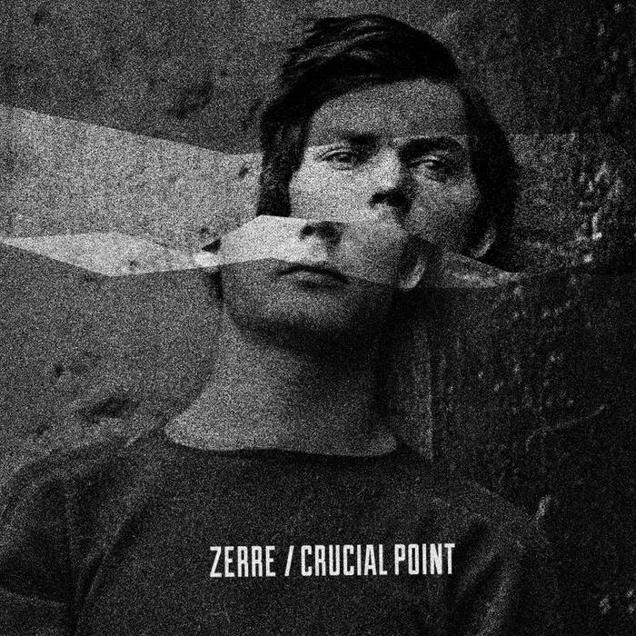 CRUCIAL POINT - Zerre / Crucial Point cover 