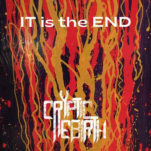 CRYPTIC REBIRTH - IT Is The End cover 