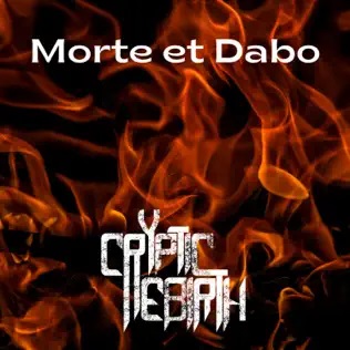 CRYPTIC REBIRTH - Morte Et Dabo cover 