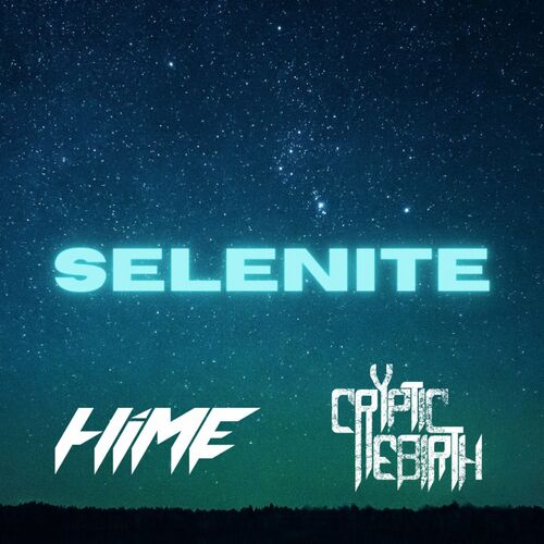 CRYPTIC REBIRTH - Selenite (with HiME) cover 