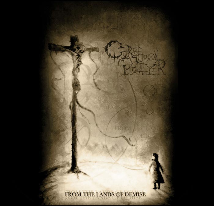 CURSE UPON A PRAYER - From the Lands of Demise cover 