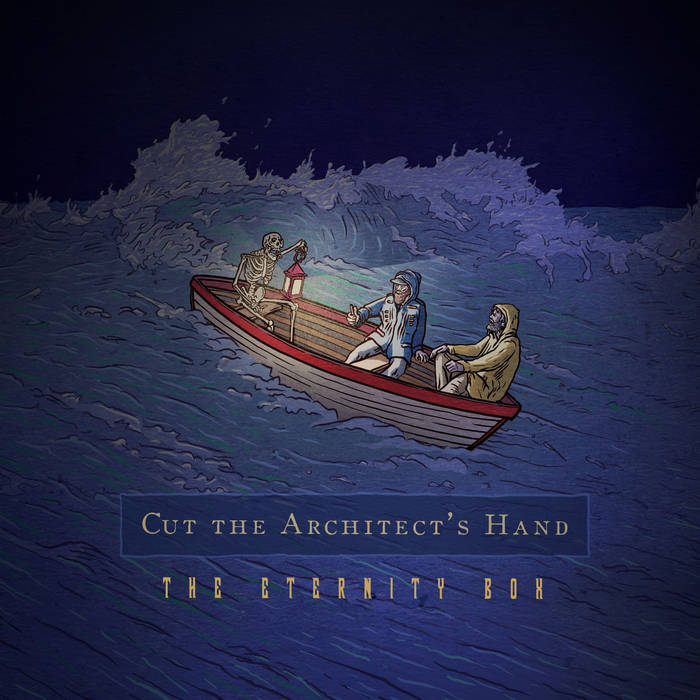 CUT THE ARCHITECT'S HAND - The Eternity Box cover 