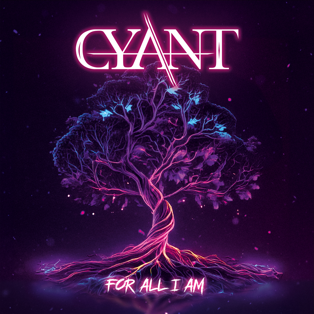 CYANT - For All I Am cover 