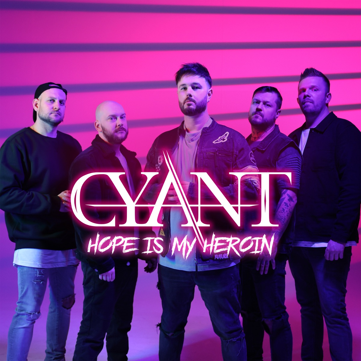 CYANT - Hope Is My Heroin cover 