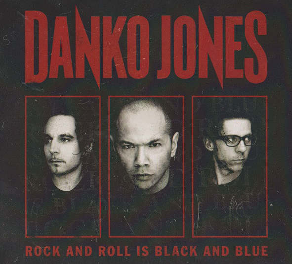 DANKO JONES - Rock And Roll Is Black And Blue cover 