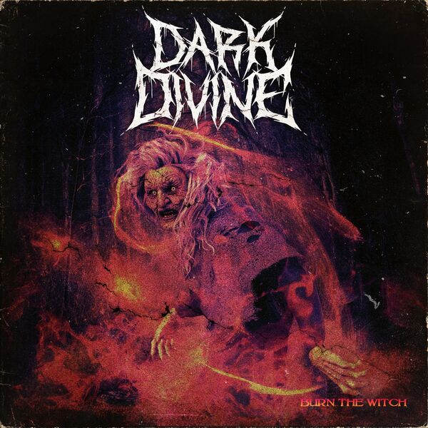 DARK DIVINE - Burn The Witch cover 