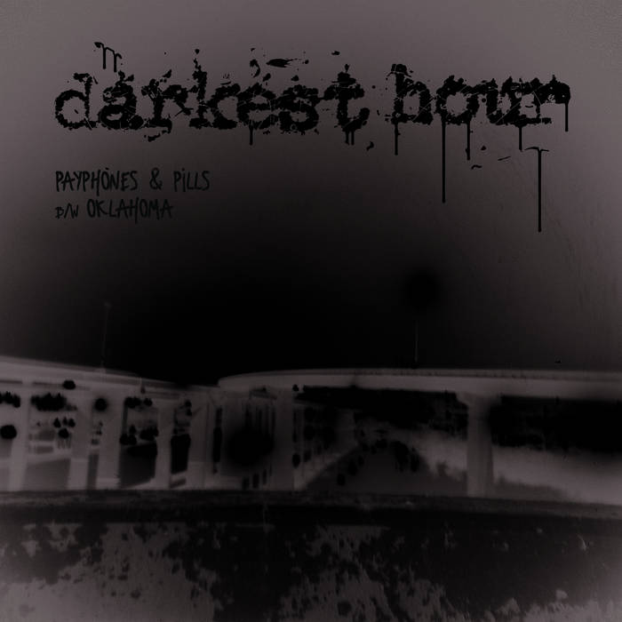 DARKEST HOUR - Payphones & Pills / Oklahoma 2022 cover 