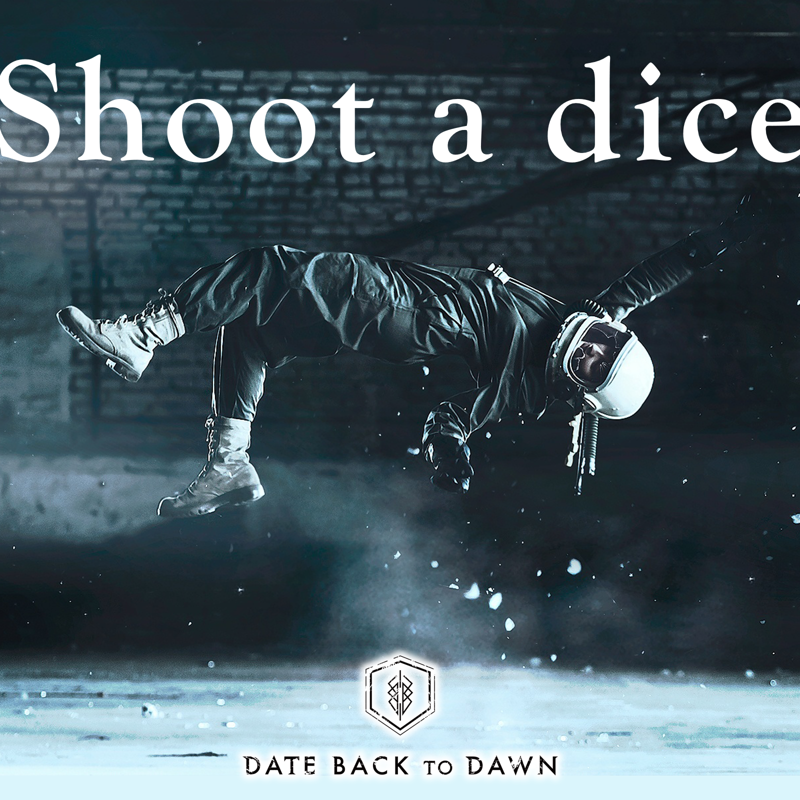 DATE BACK TO DAWN - Shoot A Dice cover 