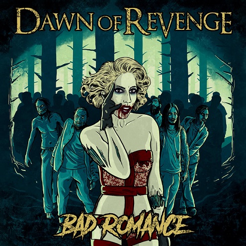 DAWN OF REVENGE - Bad Romance cover 