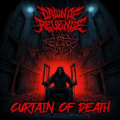 DAWN OF REVENGE - Curtain Of Death cover 