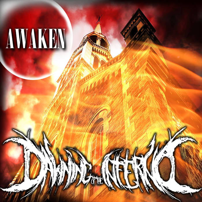 DAWNING OF THE INFERNO - Awaken cover 