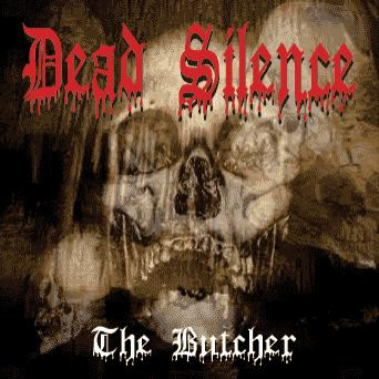 DEAD SILENCE (TX) - The Butcher cover 