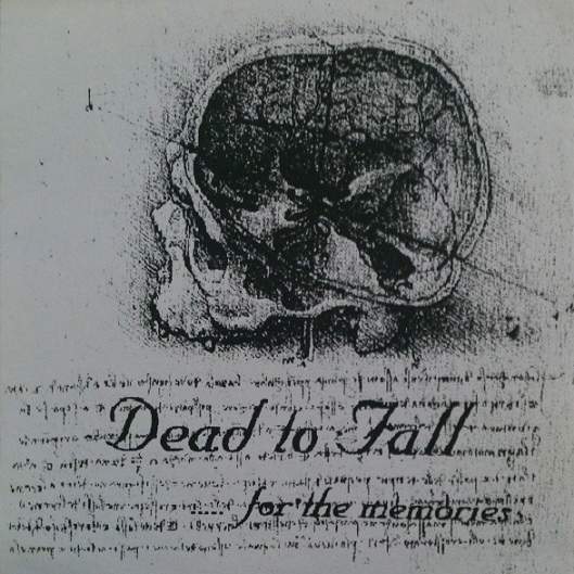 DEAD TO FALL - ...For The Memories cover 