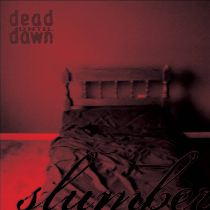 DEAD UNTIL DAWN - Slumber cover 