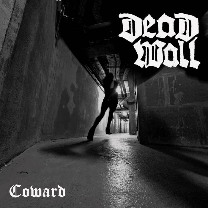 DEAD WALL - Coward cover 