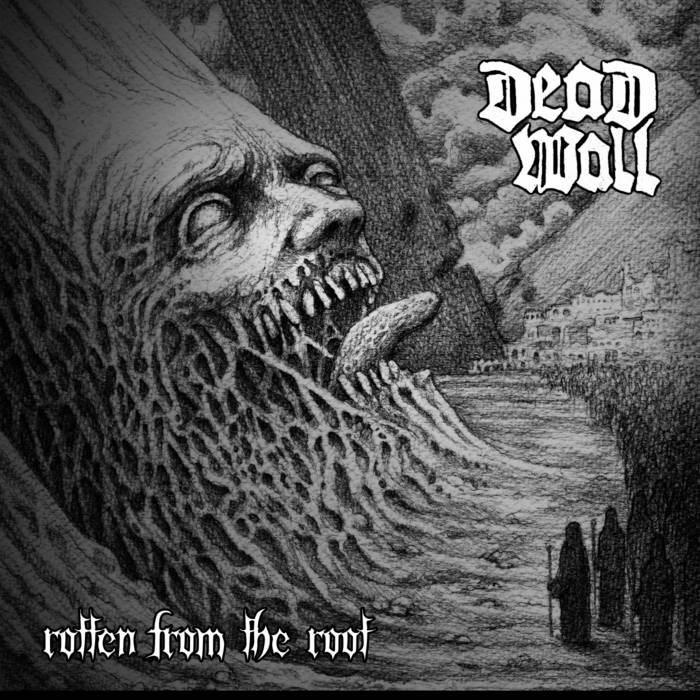 DEAD WALL - Rotten From The Root cover 