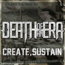 DEATH OF AN ERA - Create, Sustain cover 