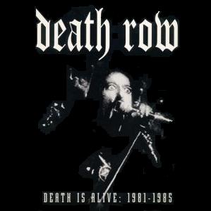 DEATH ROW - Death Is Alive: 1981 - 1985 cover 