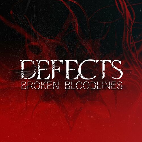 DEFECTS - Broken Bloodlines cover 