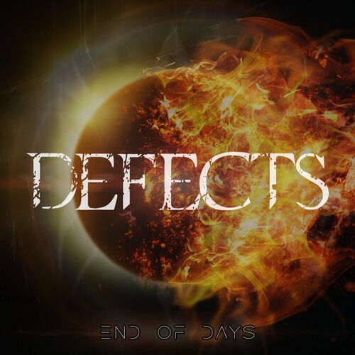 DEFECTS - End Of Days cover 